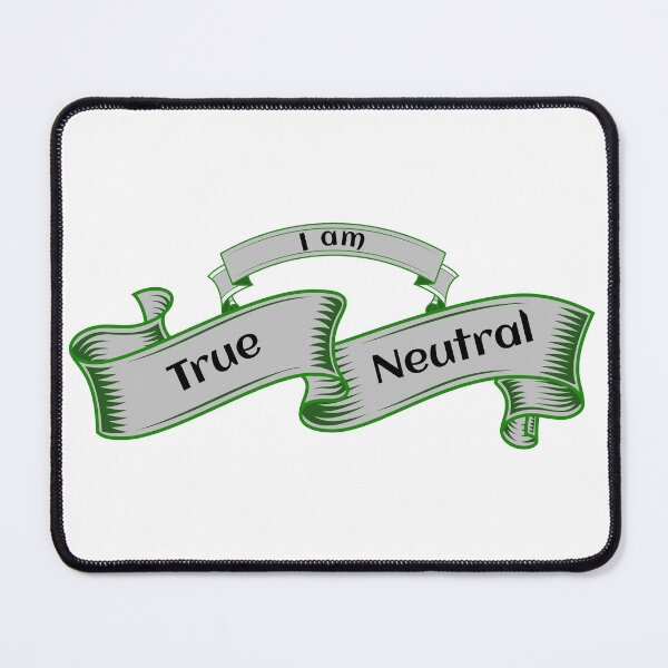 Item preview, True Neutral Alignment designed and sold by TeerifficTees4U.