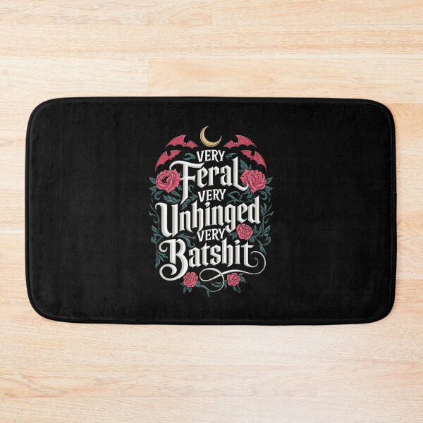 Item preview, Very Feral Very Unhinged Very Batshit Goth designed and sold by SignumShop.