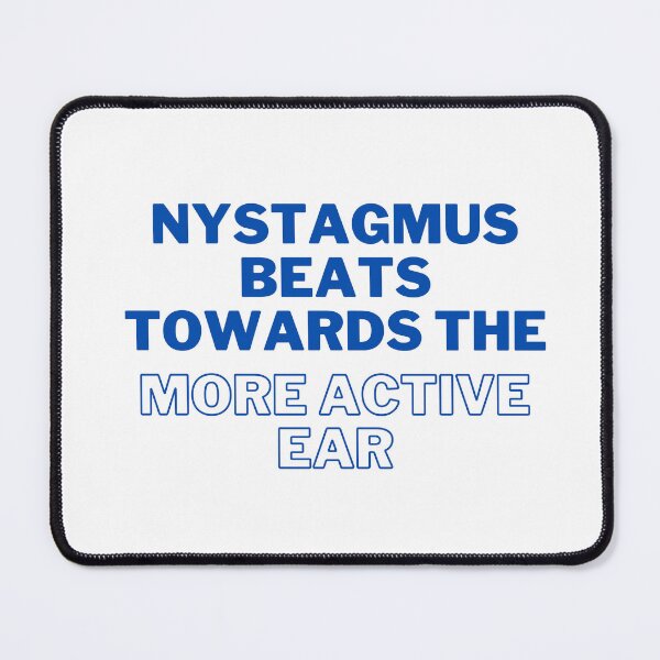Item preview, Nystagmus Beats Towards The More Active Ear designed and sold by SydStot.