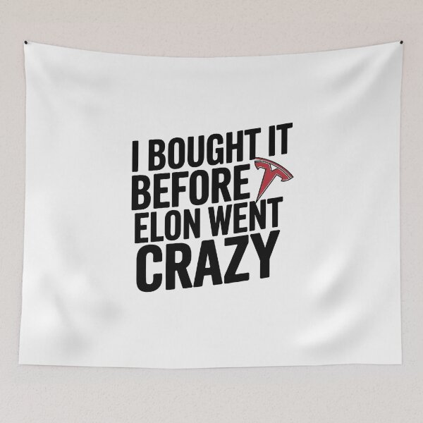 Item preview, I BOUGHT IT BEFORE ELON WENT CRAZY designed and sold by NebulaWhimsy.