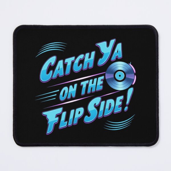 Item preview, Catch ya on the flip side designed and sold by TYW.