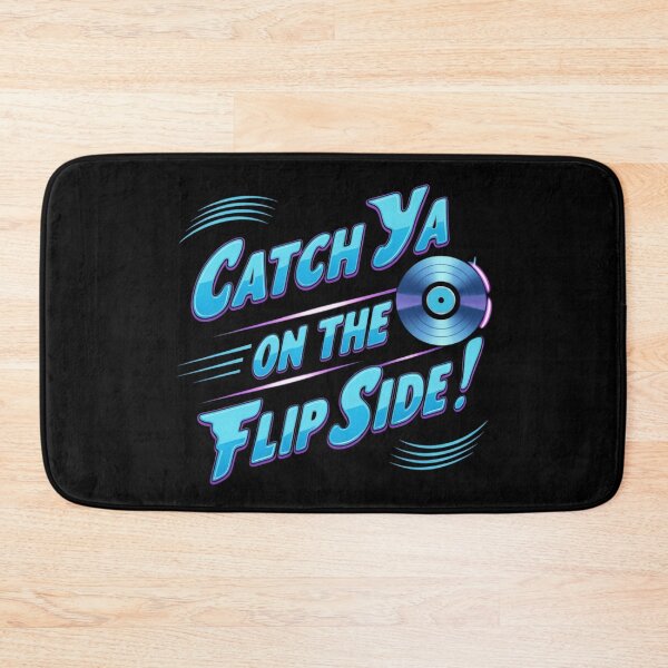 Item preview, Catch ya on the flip side designed and sold by TYW.