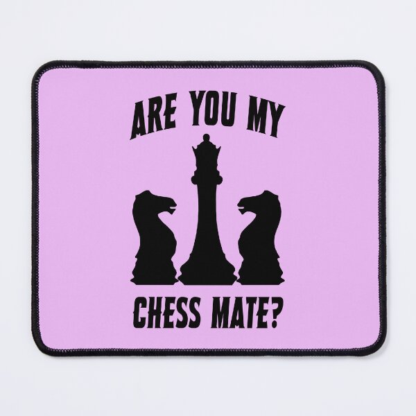 Item preview, Are You My Chess Mate 1 designed and sold by DigitalandPhoto.