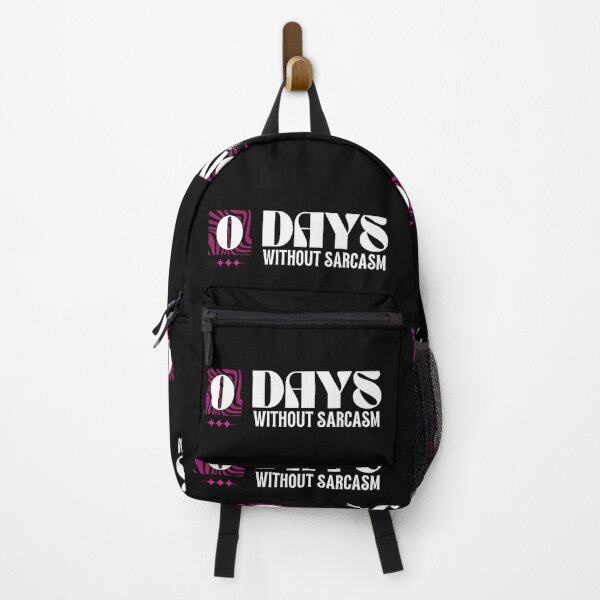 Item preview, 0 Days Without Sarcasm designed and sold by blancheart1.