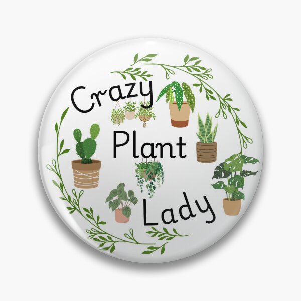 Item preview, Crazy Plant Lady  designed and sold by LivsPlantHouse.
