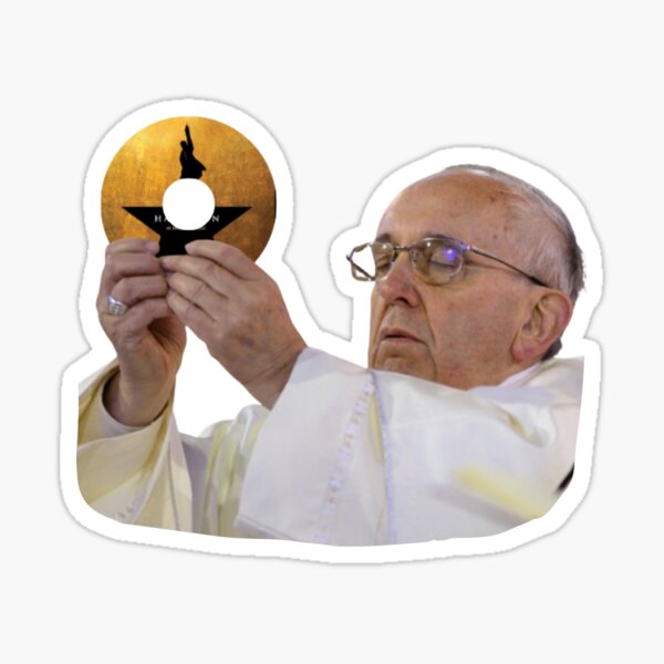 Item preview, Hamilton CD Pope Meme designed and sold by hnnhbnna.