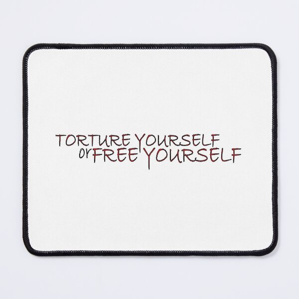 Item preview, Torture yourself or Free yourself designed and sold by Positive Mindzet!.
