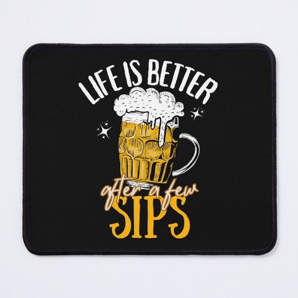 Item preview, Life Is Better After Few Sips Beer Lover designed and sold by SharpThreadZ.