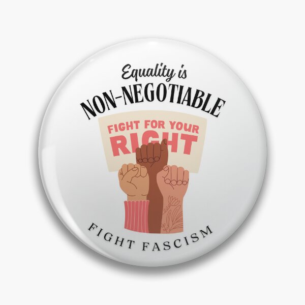 Item preview, Equality is Non - Negotiable fight fascism  designed and sold by Lunar009.
