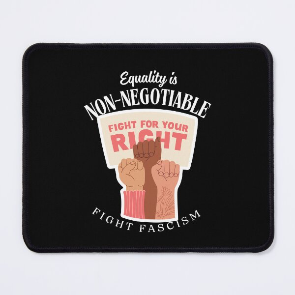 Item preview, Equality is Non - Negotiable fight fascism color variant designed and sold by Lunar009.