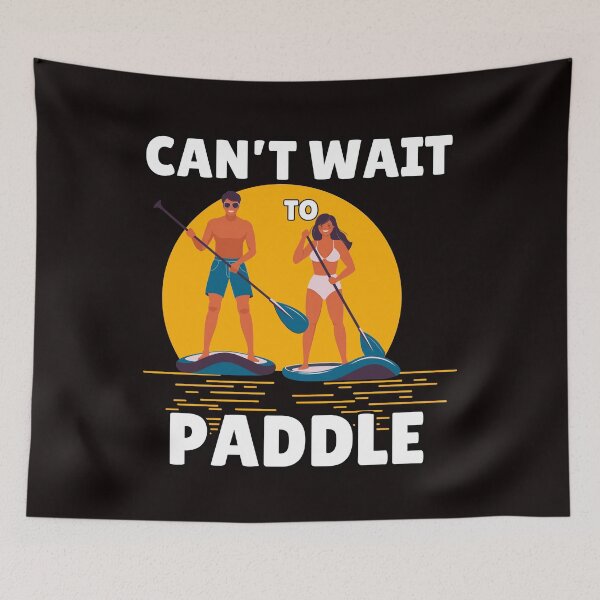 Item preview,  Can't Wait to Paddle – Perfect for  Paddle Lovers, Funny gifts for Paddlers designed and sold by Printek.