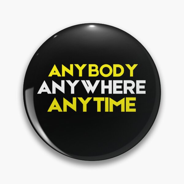 Item preview, Anybody Anywhere Anytime designed and sold by ThereseLyssia.