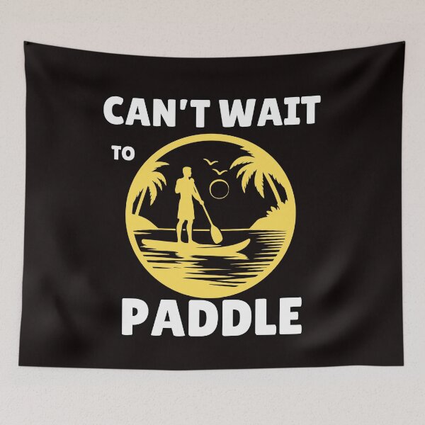 Item preview, Can't Wait to Paddle – Perfect for  Paddle Lovers, Funny gifts for Paddlers designed and sold by Printek.
