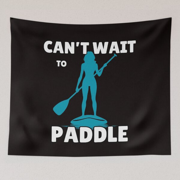 Item preview, Can't Wait to Paddle – Perfect for  Paddle Lovers, Funny gifts for Paddlers designed and sold by Printek.