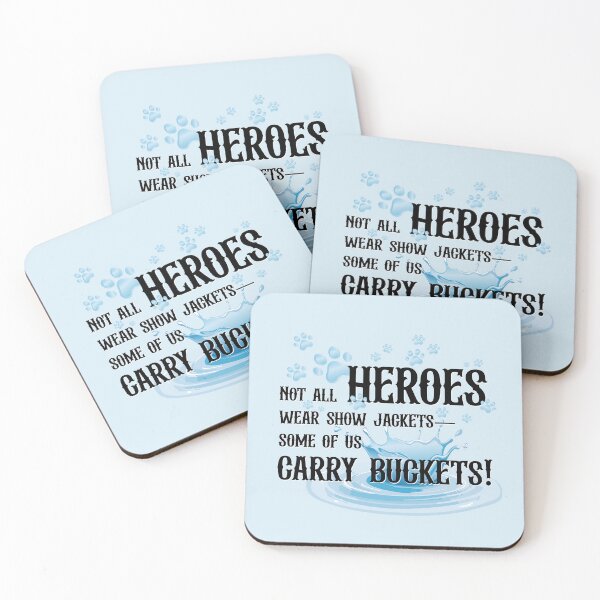 Item preview, Not all heroes wear show jackets—some of us carry buckets! designed and sold by bklyng.