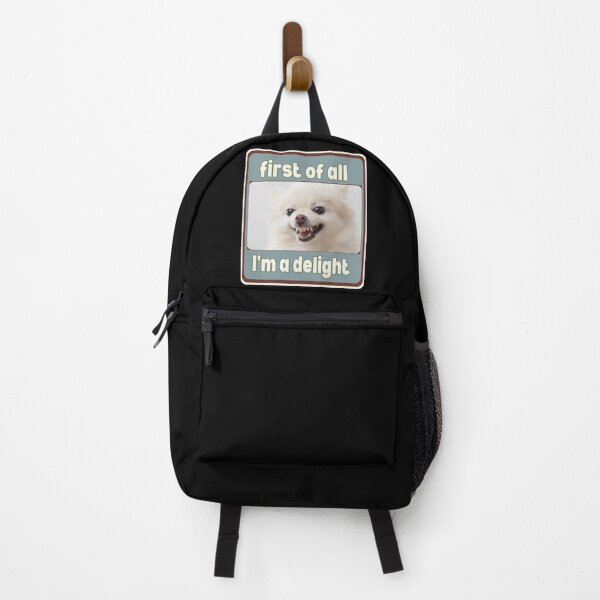 Item preview, First of All, I'm a Delight - Funny Dog Meme designed and sold by Auchi_Verse.