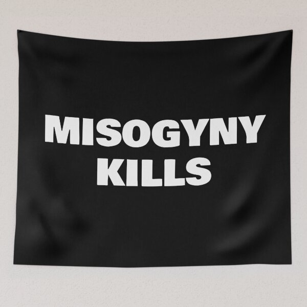 Item preview, MISOGYNY KILLS feminist slogan for women's day designed and sold by Inspirationmotivation.