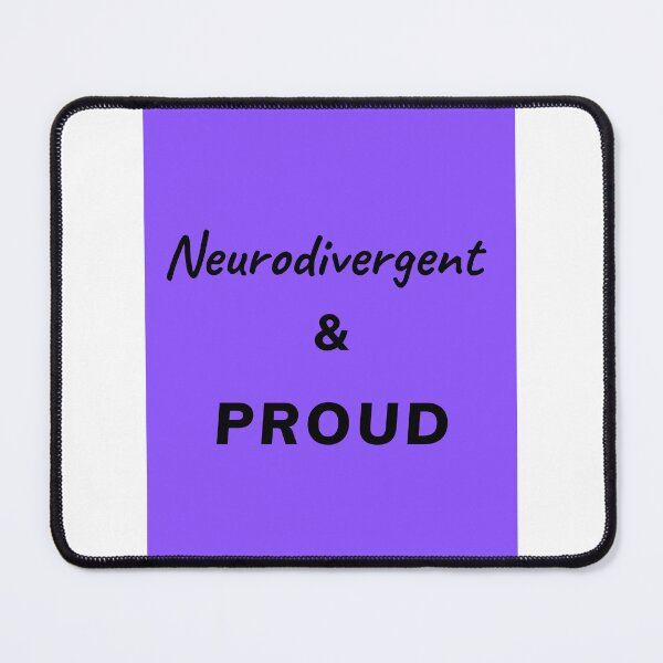 Item preview, Neurodivergent and Proud designed and sold by TheNeuroVerse.