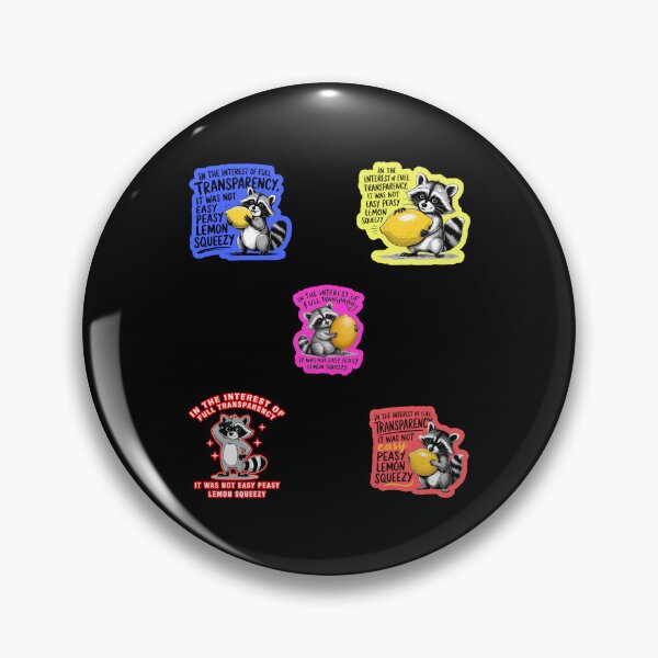 Item preview, Easy Peasy Lemon Squeezy Raccoon  designed and sold by WoodburyLake.