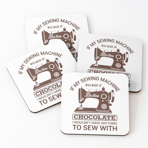 Item preview, If My Sewing Machine Was Chocolate designed and sold by EwaVerse.