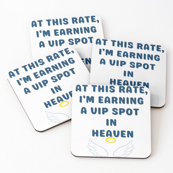 Item preview, at this rate i'm earning a vip spot in heaven designed and sold by FitEnvy.