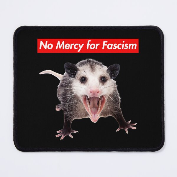 Item preview, No Mercy for Fascism - Anti-fascist Opossum designed and sold by Thelittlelord.