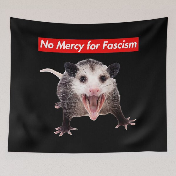 Item preview, No Mercy for Fascism - Anti-fascist Opossum designed and sold by Thelittlelord.