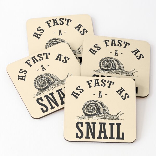 Item preview, Funny Snail Quote Fast as a Snail designed and sold by wingstar.
