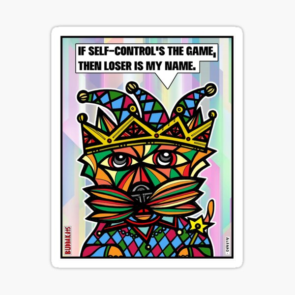 "If self-control's the game..." Sticker