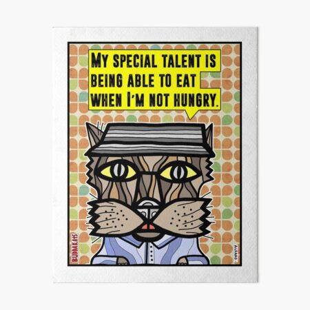 "My special talent is..." Art Board Print