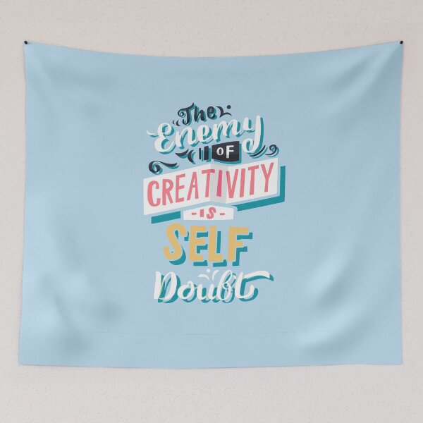 Item preview, The Enemy Of Creativity is Self Doubt designed and sold by fariz yuhdi.