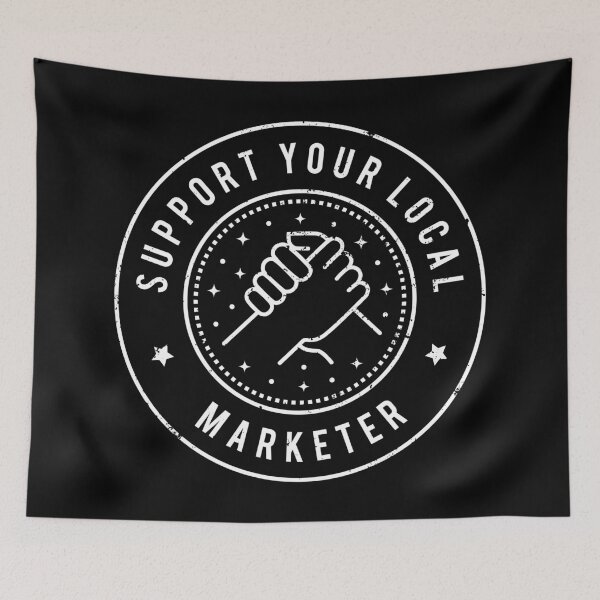 Item preview, Support Your Local Marketer designed and sold by MaryAller.
