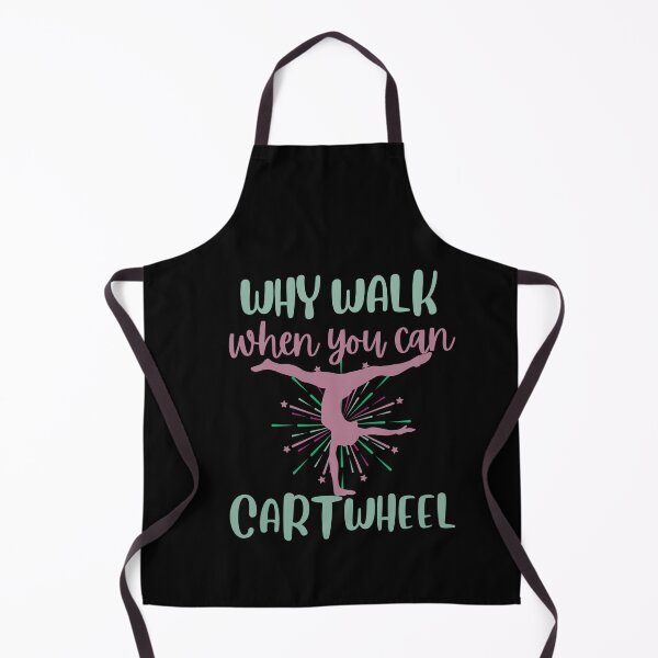 Item preview, Why Walk When You Can Cartwheel - Gymnastics. designed and sold by belladesign7.