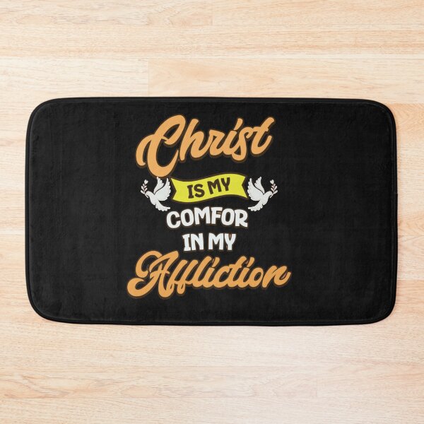 Item preview, Christ is my comfor in my affliction. designed and sold by Virtuousvogue.