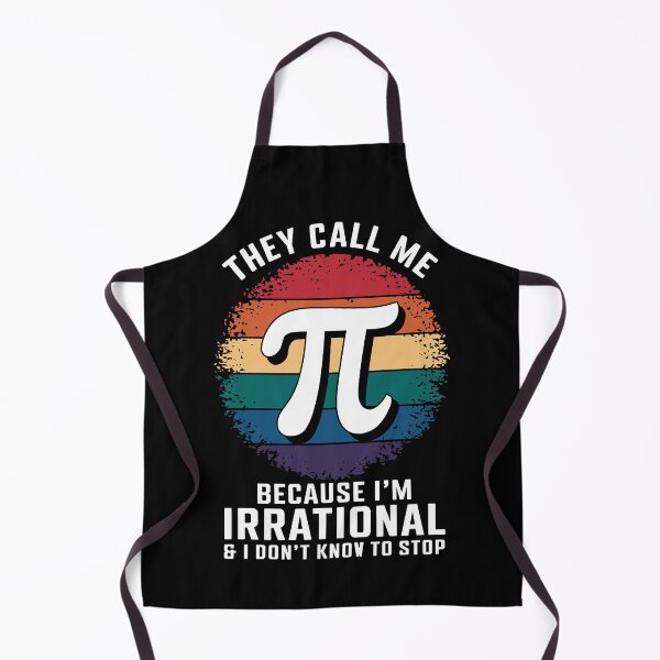 Item preview, They Call Me Pi - Irrational and Unstoppable designed and sold by Serbin.