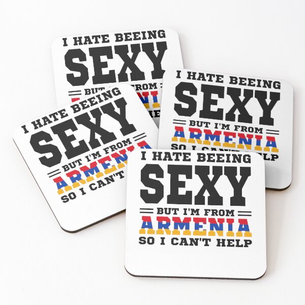 Item preview, I hate beeing Sexy but I'm form Armenia so I can't help designed and sold by BYNDART.