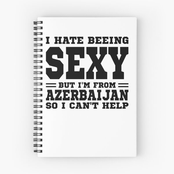 Item preview, I hate beeing Sexy but I'm form Azerbaijan so I can't help designed and sold by BYNDART.
