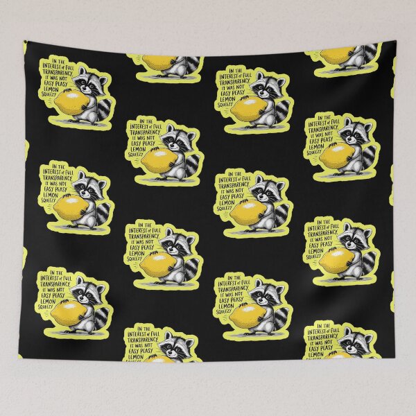 Item preview, Easy Peasy Lemon Squeezy Raccoon  designed and sold by WoodburyLake.