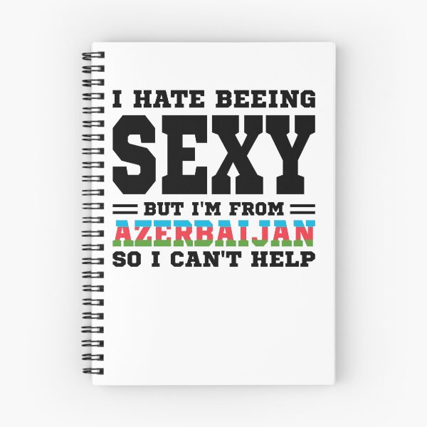Item preview, I hate beeing Sexy but I'm form Azerbaijan so I can't help designed and sold by BYNDART.