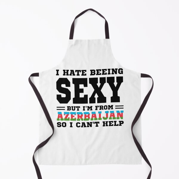 Item preview, I hate beeing Sexy but I'm form Azerbaijan so I can't help designed and sold by BYNDART.