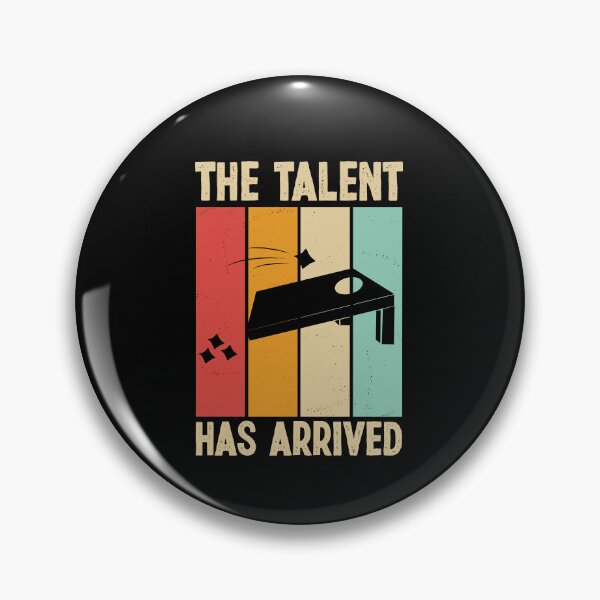 Item preview, Talent Has Arrived Funny Cornhole Player Game designed and sold by Dressed For  Duty.