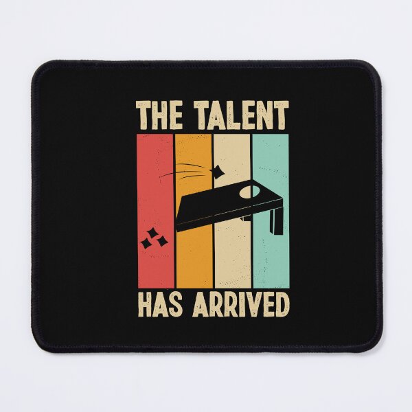Item preview, Talent Has Arrived Funny Cornhole Player Game designed and sold by Dressed For  Duty.