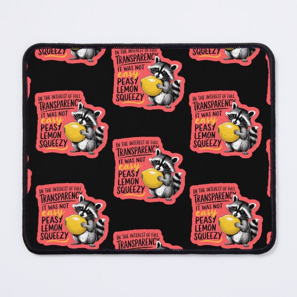 Item preview, Easy Peasy Lemon Squeezy Raccoon  designed and sold by WoodburyLake.