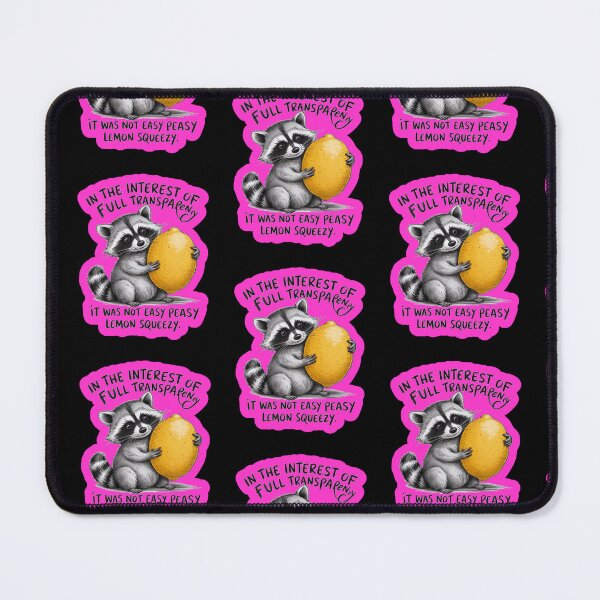 Item preview, Easy Peasy Lemon Squeezy Raccoon  designed and sold by WoodburyLake.