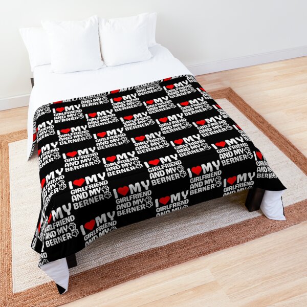 Item preview, I Love My Girlfriend And My Berner designed and sold by TheAnimalZ00.
