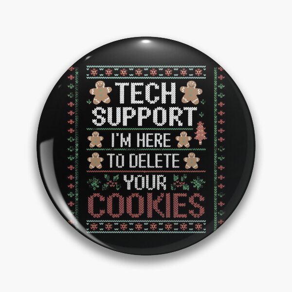 Item preview, Tech Support I'm Here To Delete Your Cookies Gear designed and sold by DynamicDesign.