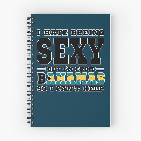 Item preview, I hate beeing Sexy but I'm form Bahamas so I can't help designed and sold by BYNDART.