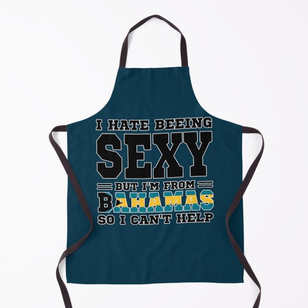 Item preview, I hate beeing Sexy but I'm form Bahamas so I can't help designed and sold by BYNDART.