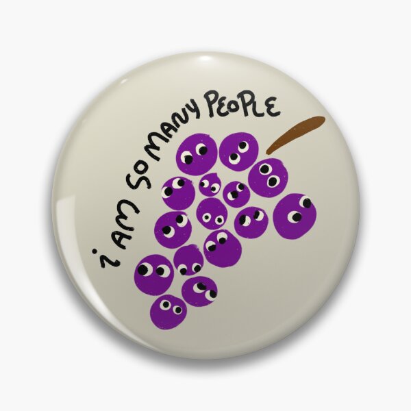 Item preview, I am so many people / grapes designed and sold by SydneyKoffler.