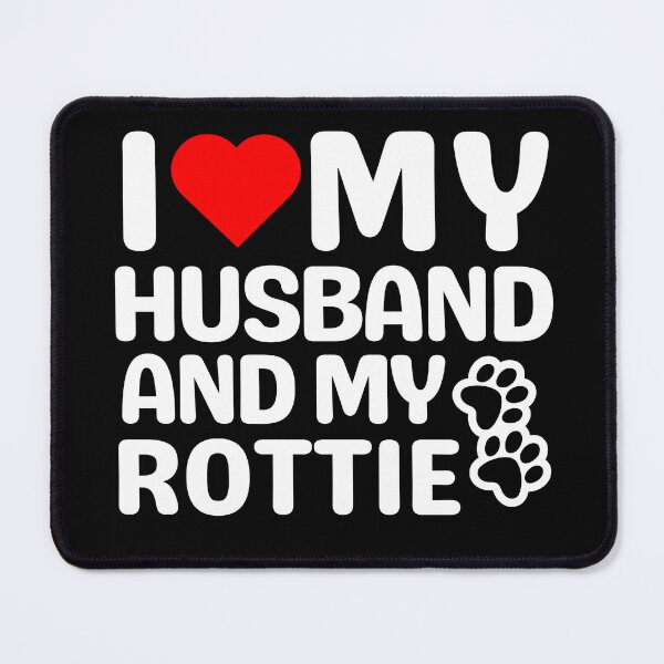 Item preview, I Love My Husband And My Rottie designed and sold by TheAnimalZ00.